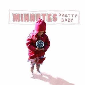Picture 8 Minnutes Pretty Baby